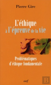 L'Ethique A L'Epreuve De La Vie