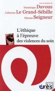 L'Éthique À L'Épreuve Des Violences Du Soin