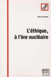 L'Éthique, À L'Ère Nucléaire
