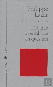 L'Ethique Biomedicale En Question