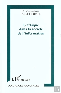 Bertrand.pt - L'Ethique Dans La Societe De L'Information