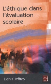 L'Ethique Dans L'Evaluation Scolaire