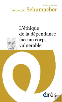 Bertrand.pt - L'Éthique De La Dépendance Face Au Corps Vulnérable
