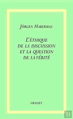 Bertrand.pt - L'Ethique De La Discussion Et La Question De La Verite
