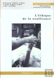 L'Ethique De La Souffrance