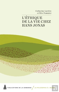 Bertrand.pt - L'Éthique De La Vie Chez Hans Jonas Actes Du Colloque International...