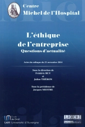 L'Éthique De L'Entreprise ; Questions D'Actualité