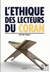 L'Éthique Des Lecteurs Du Coran