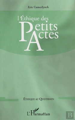 Bertrand.pt - L'Ethique Des Petits Actes