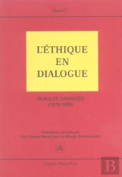 L'Ethique En Dialogue