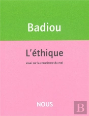 L'Éthique ; Essai Sur La Conscience Du Mal