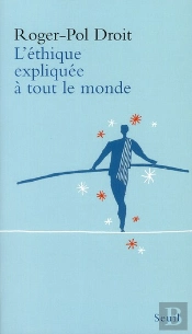 L'Éthique Expliquée À Tout Le Monde
