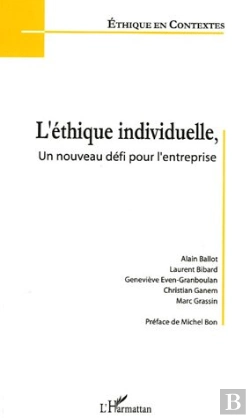 Bertrand.pt - L'Ethique Individuelle ; Un Nouveau Defi Pour L'Entreprise