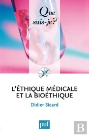 L'Ethique Medicale Et La Bioethique (2e Ed) Qsj 2422