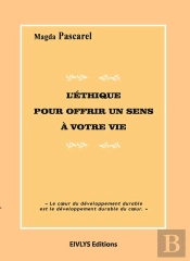 L'Éthique Pour Offrir Un Sens À Votre Vie