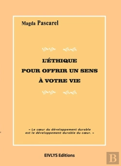 Bertrand.pt - L'Éthique Pour Offrir Un Sens À Votre Vie