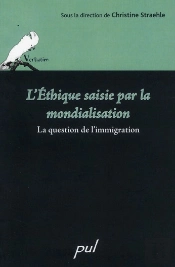 L'Éthique Saisie Par La Mondialisation ; La Question De L'Immigration
