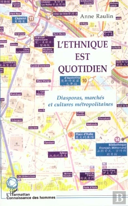 Bertrand.pt - L'Ethnique Est Quotidien ; Diasporas Marches Et Cultures Metropolitaines