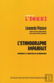 L'Ethnographe Imparfait ; Expérience Et Cognition En Anthropologie