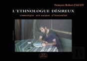 L'Éthnologue Désireux