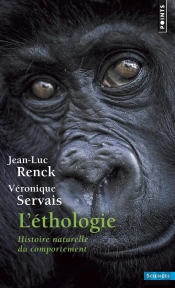 L'Éthologie ; Histoire Naturelle Du Comportement