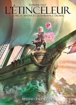 Bertrand.pt - L'Étinceleur Tome 1.1 : Maëna Et La Naisance Du Mal