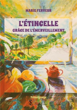 Bertrand.pt - L'Étincelle ; Grâce De L'Émerveillement
