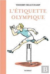 L'Etiquette Olympique ;  Précieux Conseils Pour Entrer Dans Légende Du Sport