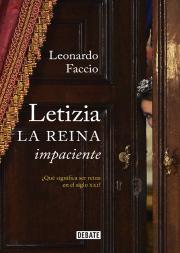 Letizia. La Reina Impaciente