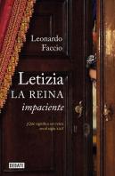 Letizia. La Reina Impaciente