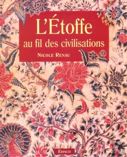 Bertrand.pt - L'Etoffe Au Fil Des Civilisations