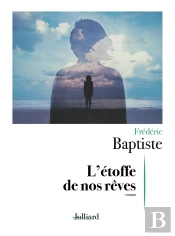L'Étoffe De Nos Rêves