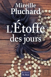 L'Étoffe Des Jours