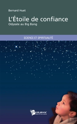 Bertrand.pt - L'Étoile De Confiance ; Odyssée Du Big Bang