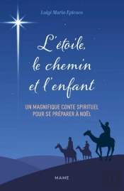 L'Étoile, Le Chemin Et L'Enfant