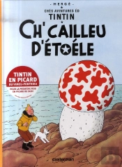 L'Étoile Mystérieuse ; Ch'Cailleu D'Étoéle