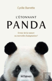 L'Étonnant Panda : Erreur De La Nature Ou Merveille D'Adaptation ?