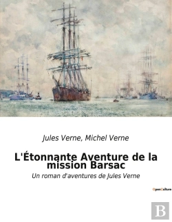 Bertrand.pt - L'Etonnante Aventure De La Mission Barsac - Un Roman D'Aventures De Jules Verne