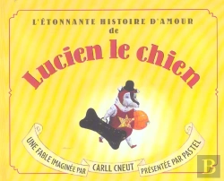 Bertrand.pt - L'Etonnante Histoire D'Amour De Lucien Le Chien