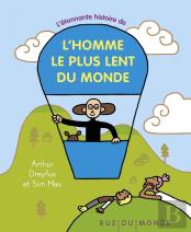 L'Étonnante Histoire De L'Homme Le Plus Lent Du Monde