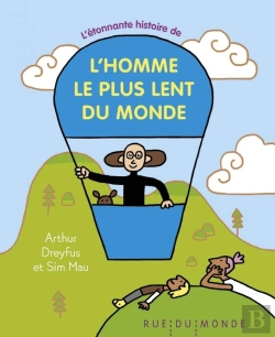 Bertrand.pt - L'Étonnante Histoire De L'Homme Le Plus Lent Du Monde