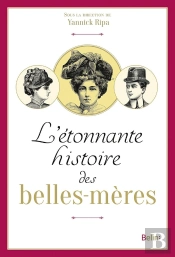 L'Étonnante Histoire Des Belles-Mères