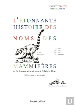 Bertrand.pt - L'Étonnante Histoire Des Noms Des Mammifères : De La Musaraigne Étrusque À La Baleine Bleue