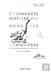 L'Étonnante Histoire Des Noms Des Mammifères : De La Musaraigne Étrusque À La Baleine Bleue