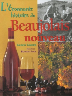Bertrand.pt - L'Etonnante Histoire Du Beaujolais Nouveau