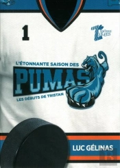 L'Etonnante Saison Des Pumas V 01 Les Debuts De Tristan