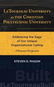 Letourneau University As The Christian Polytechnic  University