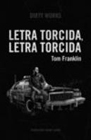 Letra Torcida, Letra Torcida