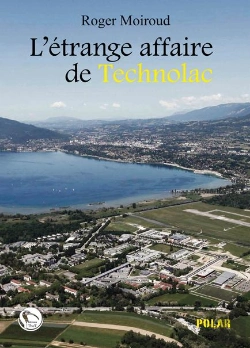 Bertrand.pt - L'Étrange Affaire De Technolac