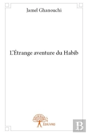 L'Etrange Aventure Du Habib